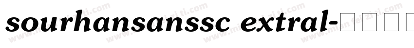 sourhansanssc extral字体转换